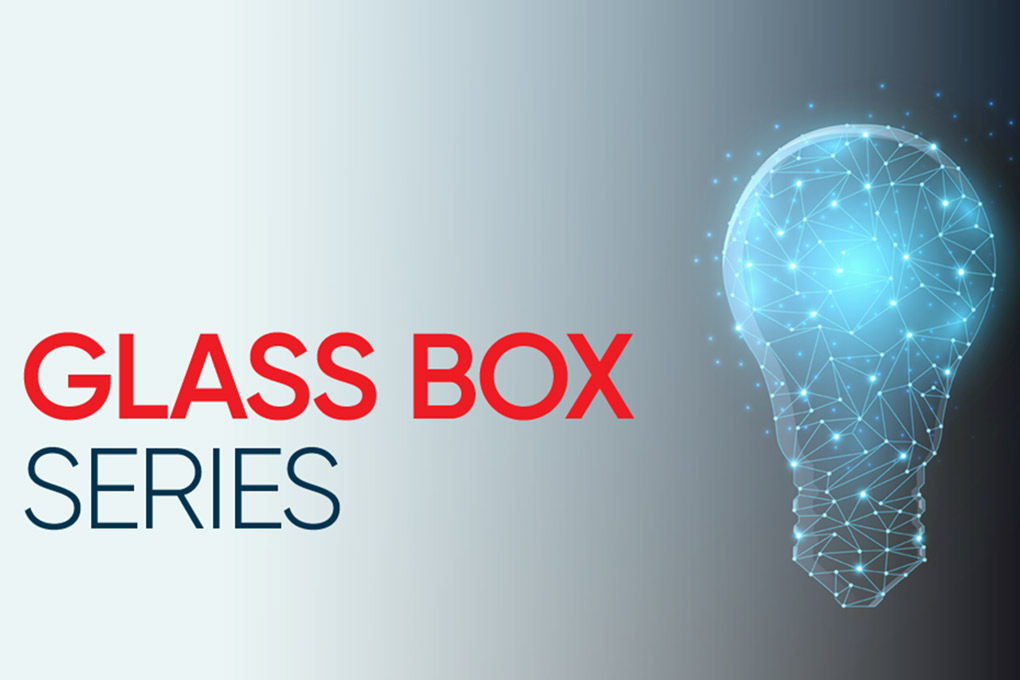Glass Box Series